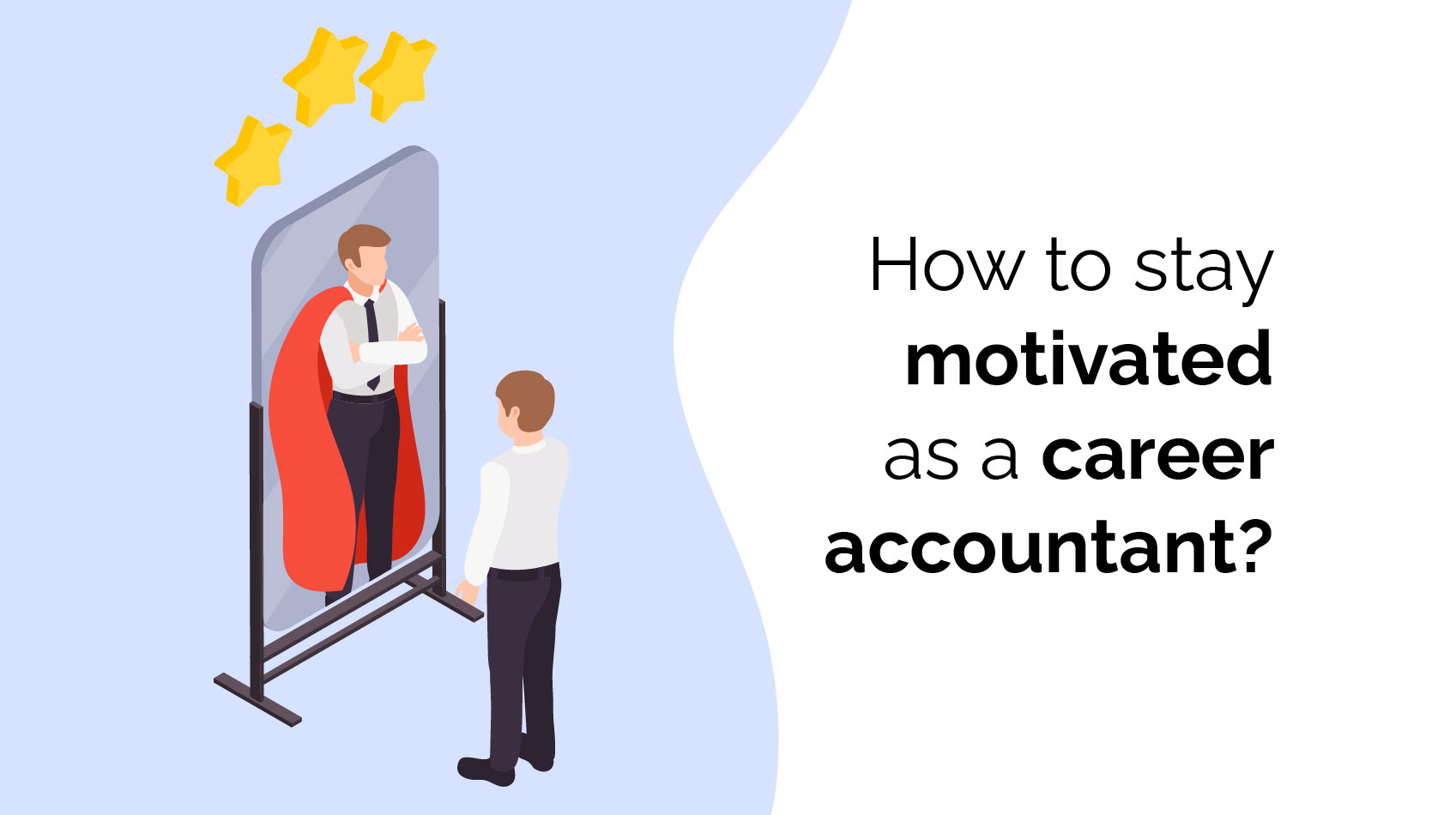 stay motivated as a career accountant