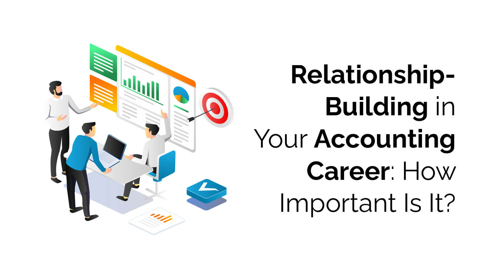 relationship building in your accounting career
