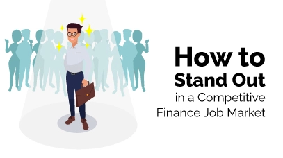 Stand Out in a Competitive Finance Job Market