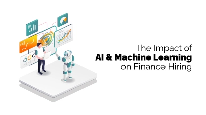Impact of AI and Machine Learning on Finance Hiring