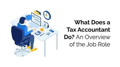 What Does a Tax Accountant Do