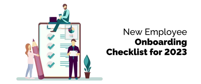 Employee Onboarding Checklist for 2023