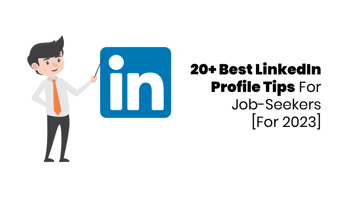 Best LinkedIn Profile Tips