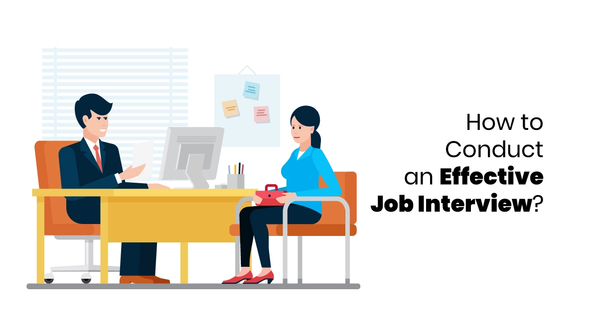 How to Conduct an Effective Job Interview with examples