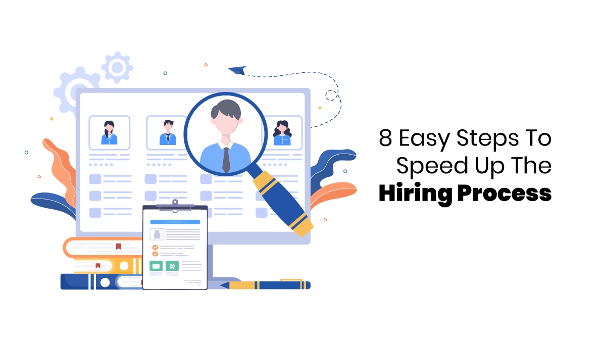 Speed Up The Hiring Process
