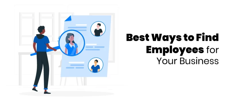 Ways to Find Employees for Your Business