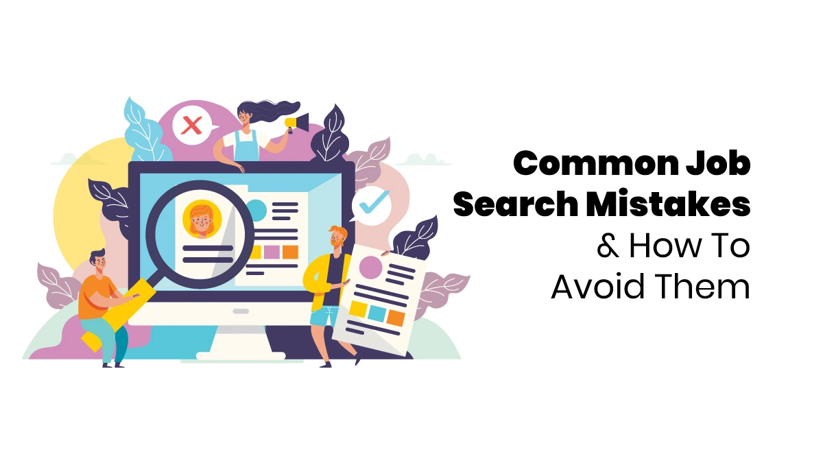 Common Job Search Mistakes