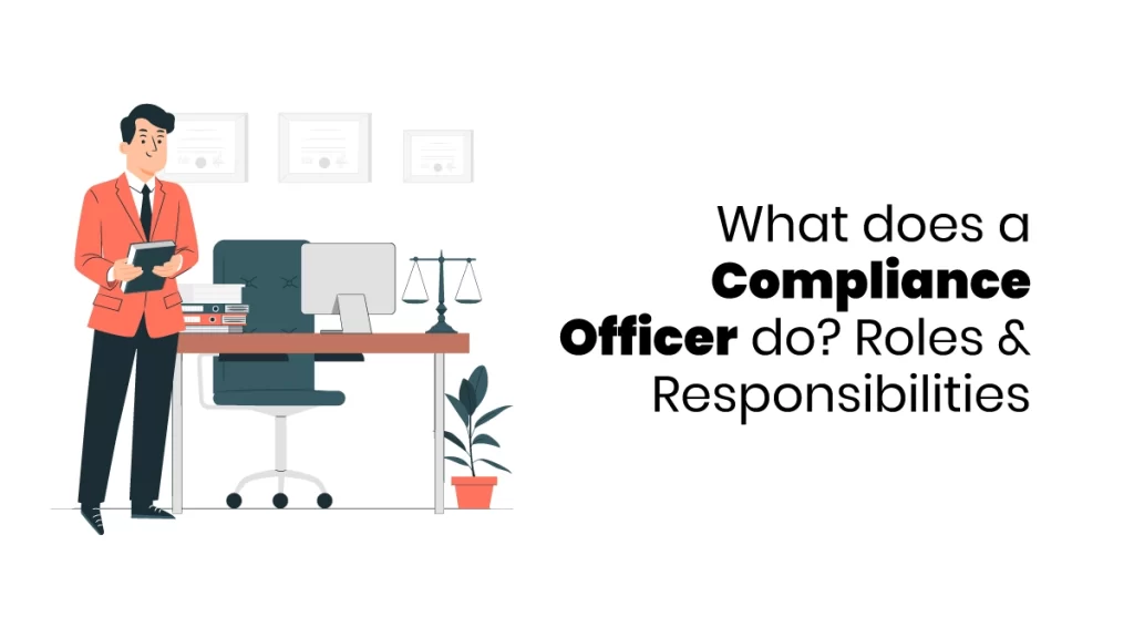 What does a Compliance Officer do