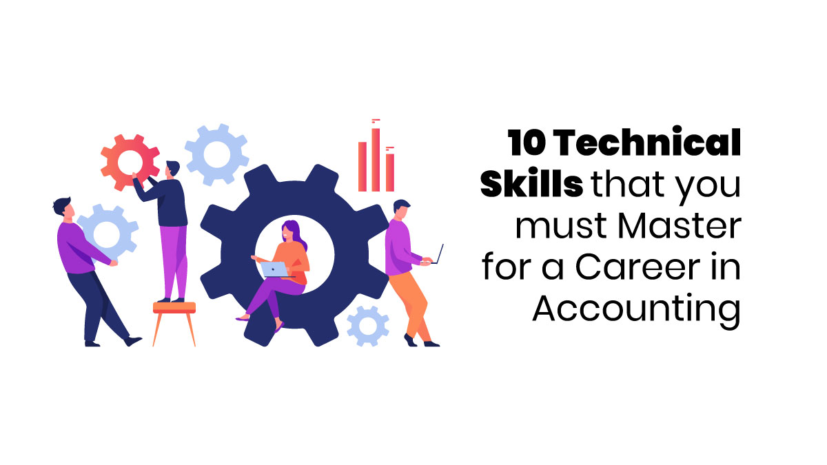 10 Technical skills for an Accounting Carrer