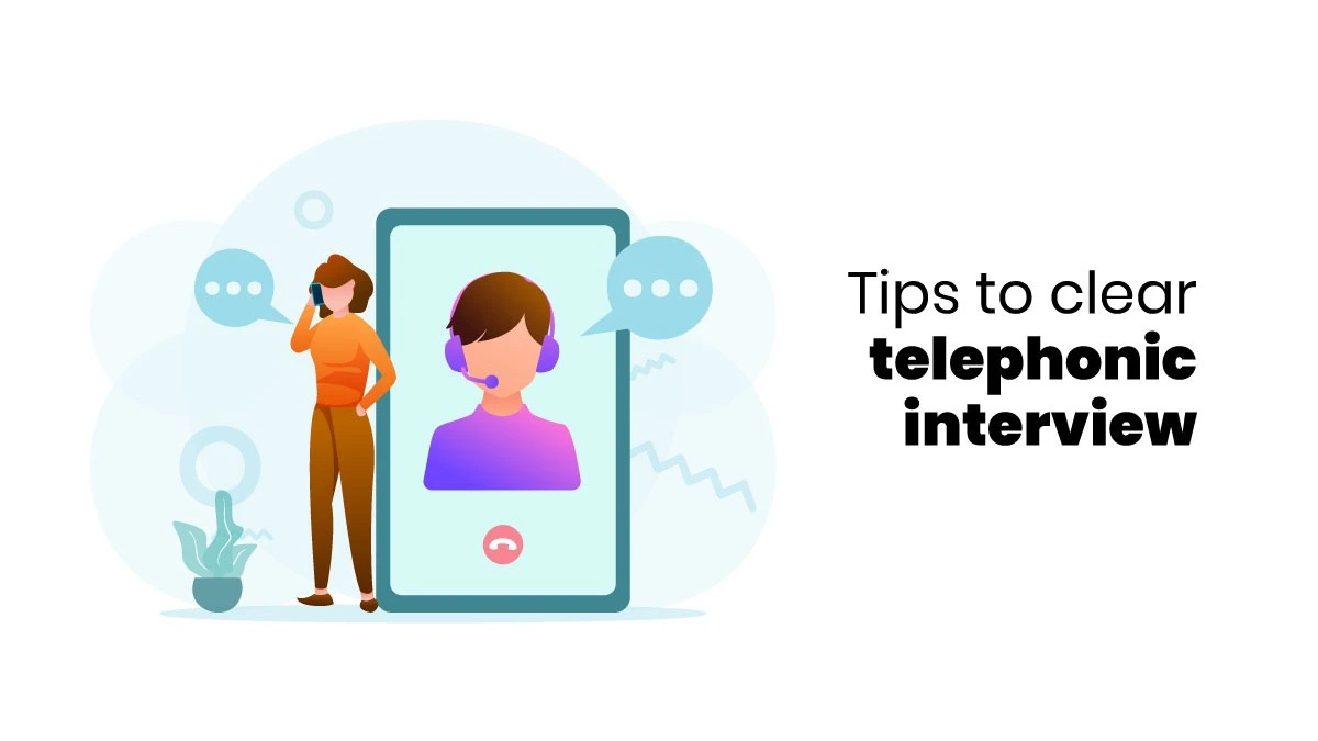 Tips to Clear Telephonic Interview