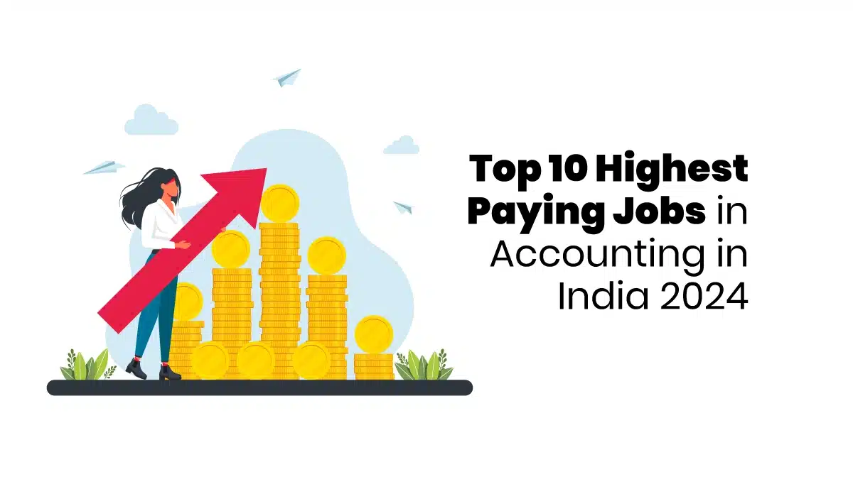 Highest paying accounting jobs in accounting in India