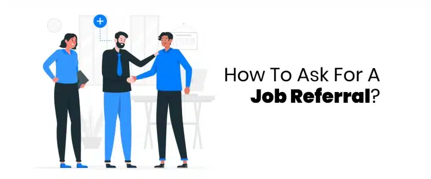 How to ask for a Job referral